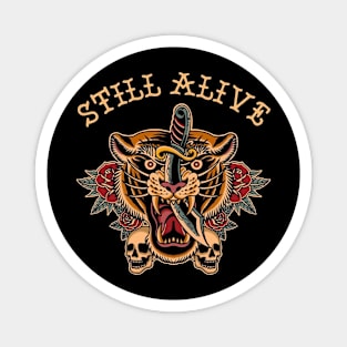 Still alive Magnet